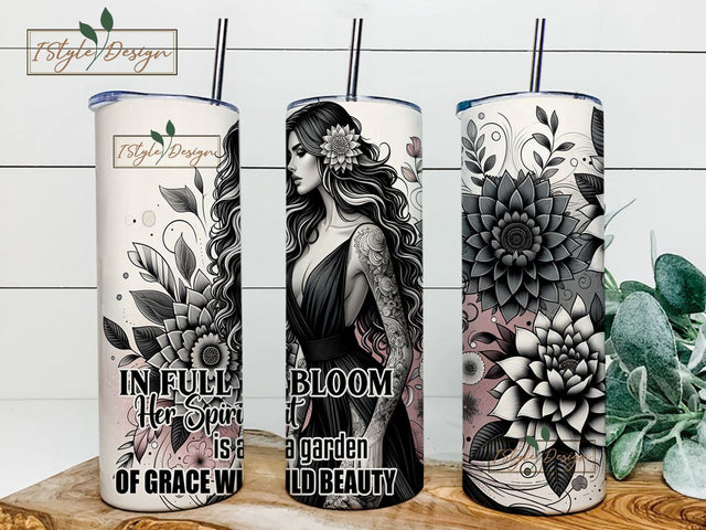 In Full Bloom Her Spirit Is A Garden Of Grace Wild Beauty 20oz Skinny Straight Tumbler Sublimation Design, Tumbler Wrap For Her PNG, Digital Download Sublimation iStyleDesign 