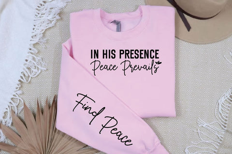 In His Presence, Peace Prevails Sleeve SVG Design SVG Designangry 