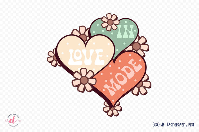 In Love Mode | Groovy Valentines Sublimation Sublimation CraftLabSVG 