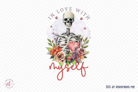 In Love with Myself, Anti Valentines Sublimation Sublimation CraftLabSVG 