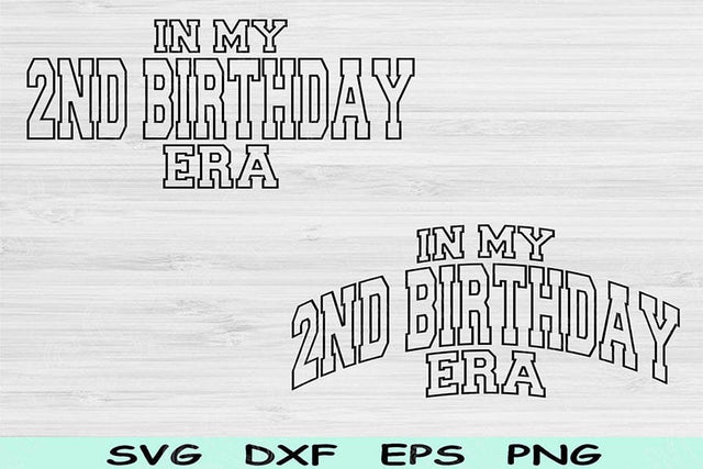 In My 2nd Birthday Era Svg Dxf Png Cut Files, 2nd Birthday Svg, 2 Year Old Svg Files For Cricut, Retro Wavy Text Silhouette Digital Designs SVG TiffsCraftyCreations 
