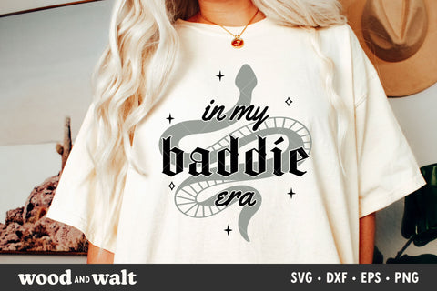 In My Baddie Era SVG | Trendy T-Shirt SVG SVG Wood And Walt 