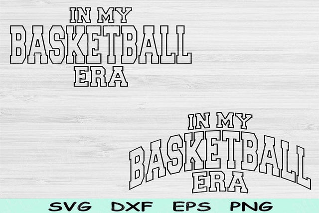 In My Basketball Era Svg Dxf Png Cut Files, Basketball Svg, Sports Svg Files For Cricut, B-Ball Svg Wave Text Sublimation Digital Designs SVG TiffsCraftyCreations 