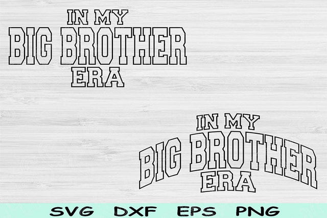 In My Big Brother Era Svg Png Cut File, Big Brother Svg, Big Brother Shirt Svg Files For Cricut, Retro Wavy Text Sublimation Digital Designs SVG TiffsCraftyCreations 