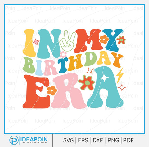 In my birthday era svg, Birthday shirt svg, In My Birthday Era Svg Bundle, Swiftie SVG Dinvect 