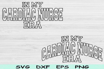 In My Cardiac Nurse Era Svg Png Cut File, Cardiac Nurse Svg, Cardiovascular Nurse Svg Files For Cricut Wave Text Sublimation Digital Design SVG TiffsCraftyCreations 