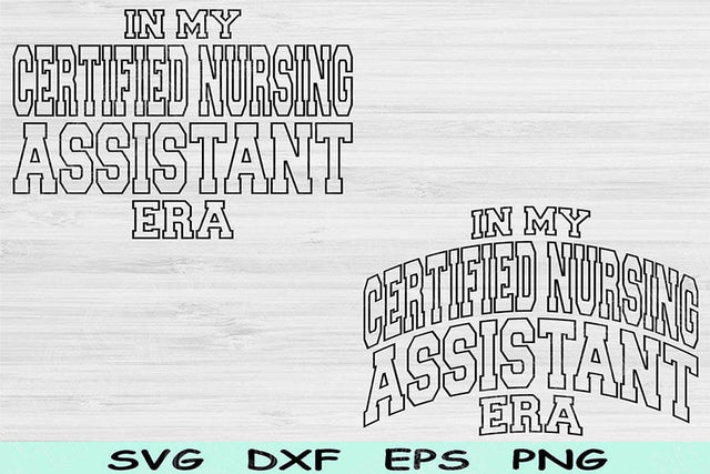 In My Certified Nursing Assistant Era Svg Dxf Png Cut Files, Cna Svg, Nursing Assistant Svg Files For Cricut Wave Sublimation Digital Design SVG TiffsCraftyCreations 