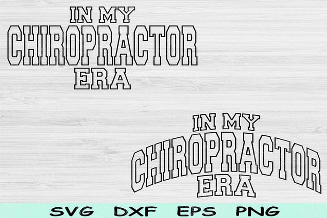 In My Chiropractor Era Svg Dxf Png Cut Files, Chiropractor Svg, Chiropractic Svg Files For Cricut Wave Block Text Sublimation Digital Design SVG TiffsCraftyCreations 