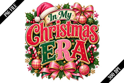In My Christmas Era PNG Designs Sublimation shah alam 