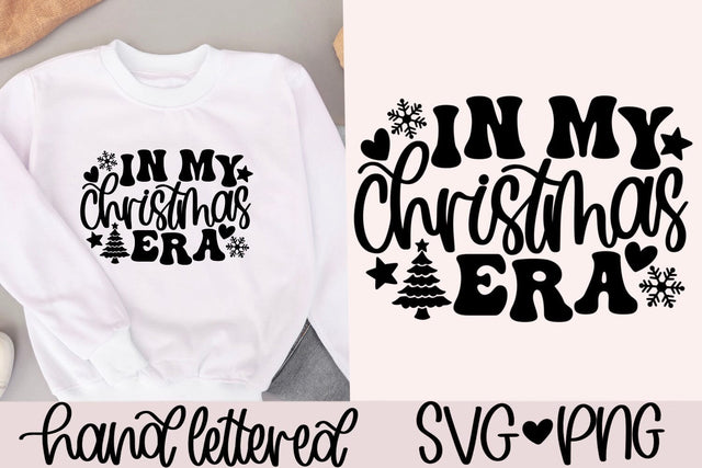 In my christmas era svg, christmas sign svg, christmas ornament svg, christmas decor svg, christmas shirt svg, trendy christmas svg SVG AnitaAlyiaLettering 