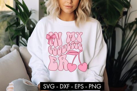 In My Coquette Era SVG PNG Cut file SVG Freeling Design House 