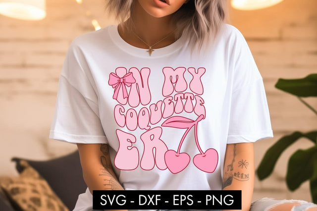 In My Coquette Era SVG PNG Cut file SVG Freeling Design House 