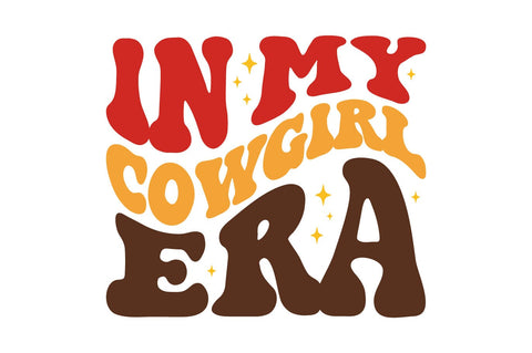 in my cowgirl era groovy retro svg png cut file cricut SVG Fauz 