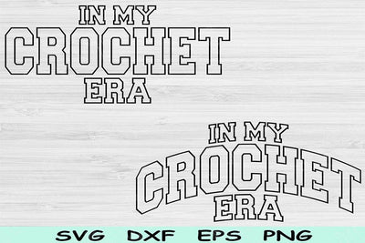In My Crochet Era Svg Dxf Png Cut Files, Crochet Svg, Crocheting Svg Files For Cricut, Groovy Retro Wave Text Sublimation Digital Designs SVG TiffsCraftyCreations 