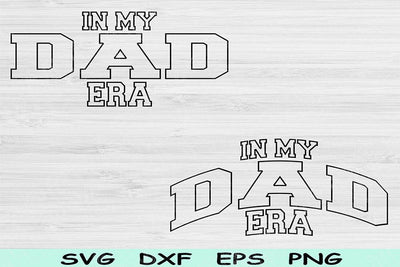In My Dad Era Svg Dxf Png Cut Files, Dad Svg, Daddy Svg Files For Cricut, Groovy Retro Wavy Text Sublimation Digital Designs SVG TiffsCraftyCreations 