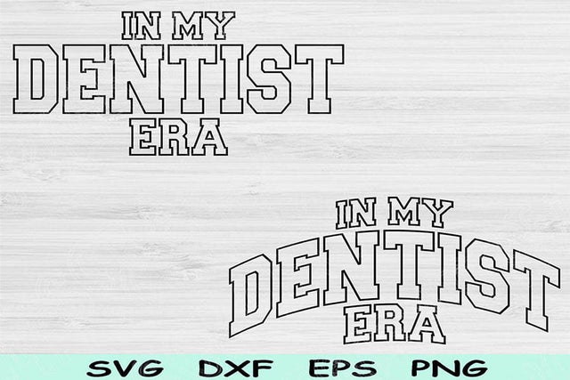 In My Dentist Era Svg Dxf Png Cut File, Dentist Svg, Dentistry Svg Files For Cricut, Dental Student Svg Wave Text Sublimation Digital Design SVG TiffsCraftyCreations 