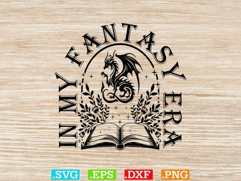 In My Fantasy Era SVG T-shirt Design SVG Creativeart88 
