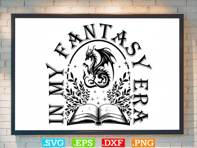 In My Fantasy Era SVG T-shirt Design SVG Creativeart88 