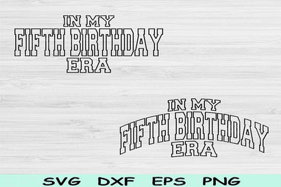 In My Fifth Birthday Era Svg Dxf Png Cut Files, 5th Birthday Svg, 5 Year Old Svg Files For Cricut, Fifth Birthday Svg, Retro Wavy Text Svg SVG TiffsCraftyCreations 