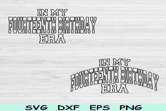In My Fourteenth Birthday Era Svg Cut Files, 14th Birthday Svg, Teenager Svg Files For Cricut, Fourteenth Birthday Svg, Retro Wavy Text Svg SVG TiffsCraftyCreations 