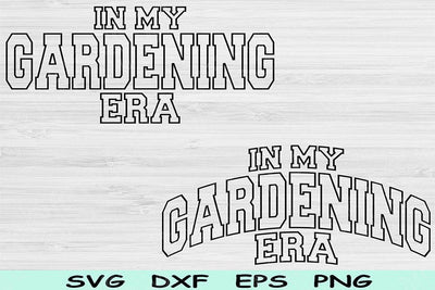 In My Gardening Era Svg Png Cut Files, Gardening Svg, Gardener Svg Files For Cricut, Garden Svg Wave Block Text Sublimation Digital Designs SVG TiffsCraftyCreations 