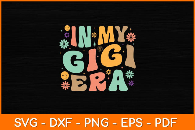 In My Gigi Era Mother’s Day Svg Design SVG artprintfile 