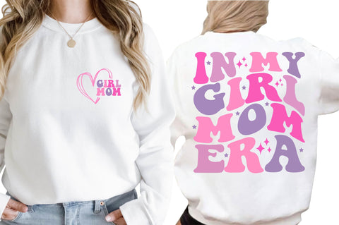 In My Girl Mom Era AND Girl life FRONT AND BACK DESIGN SVG shah alam 