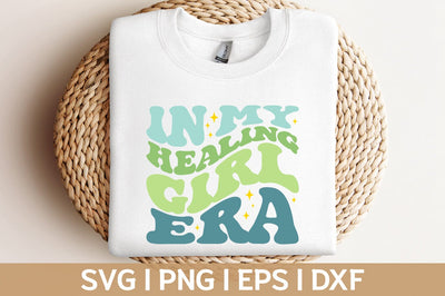 in my healing girl era groovy svg png SVG Fauz 