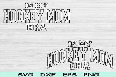In My Hockey Mom Era Svg Dxf Png Cut Files, Hockey Mom Svg, Hockey Svg Files For Cricut, Sports Svg Wave Text Sublimation Digital Designs SVG TiffsCraftyCreations 