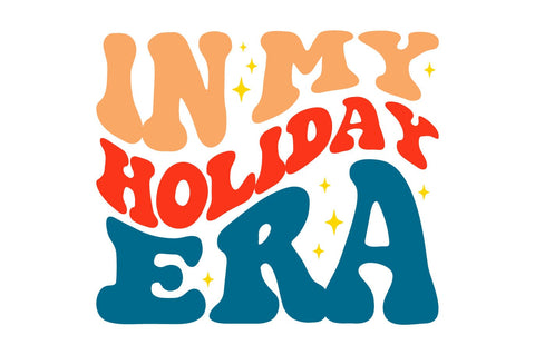 In my holiday era groovy retro svg png Design SVG Fauz 
