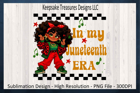In My Juneteenth ERA Sublimation PNG, African American Girl, Juneteenth T-Shirt Design, Juneteenth Celebration, Digital Download Sublimation Keepsake Treasures Designs LLC. 