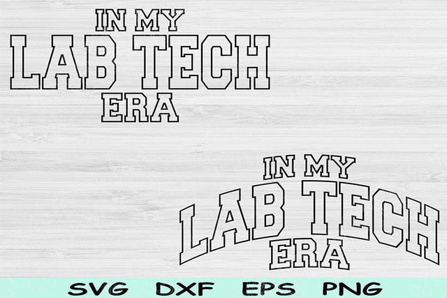In My Lab Tech Era Svg Png Cut File, Lab Tech Svg, Lab Technician Svg Files For Cricut, Laboratory Tech Svg Wave Sublimation Digital Designs SVG TiffsCraftyCreations 