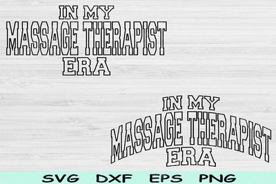 In My Massage Therapist Era Svg Dxf Png Cut Files, Massage Therapist Svg, Massage Therapy Svg Files For Cricut Sublimation Digital Designs SVG TiffsCraftyCreations 