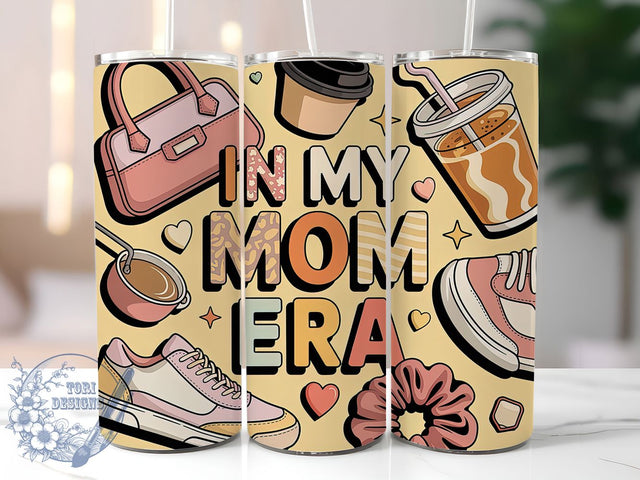 In My Mom Era 20oz Tumbler, Mom Life, In My Mom Era, 20oz Tumbler Wrap, PNG Sublimation Design, Happy Mother's Day, Gift For Mom Sublimation ToriDesigns 