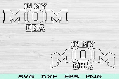 In My Mom Era Svg Dxf Png Cut Files, Mom Svg, Momma Svg Files For Cricut, Mother Svg, Groovy Retro Wavy Text Sublimation Digital Designs SVG TiffsCraftyCreations 