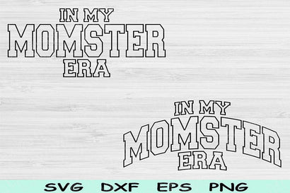 In My Momster Era Svg Dxf Png Cut File, Momster Svg, Mom Svg Files For Cricut, Mother Svg Groovy Retro Wavy Text Sublimation Digital Designs SVG TiffsCraftyCreations 