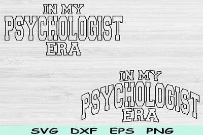 In My Psychologist Era Svg Dxf Png Cut Files, Psychologist Svg, Psychology Svg Files For Cricut, Wave Block Text Sublimation Digital Designs SVG TiffsCraftyCreations 