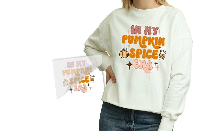 In My Pumpkin Spice Era DTF Heat Transfer for Fall Apparel Physical So Fontsy T-Shirt Iron-On Transfer Shop 4x4