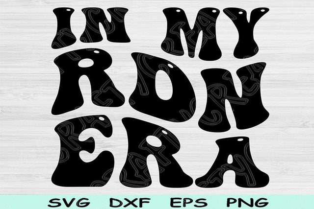 In My RDN Era Svg Dxf Png Cut Files, RDN Svg, Registered Dietitian Svg Files For Cricut, Groovy Retro Wavy Text Sublimation Digital Designs SVG TiffsCraftyCreations 