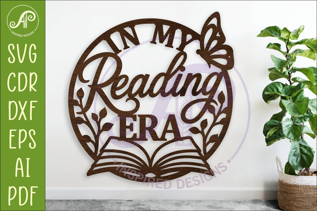 In My Reading Era SVG | Book Lover Wall Sign Laser Cut File SVG APInspireddesigns 