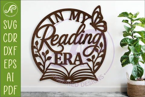 In My Reading Era SVG | Book Lover Wall Sign Laser Cut File SVG APInspireddesigns 
