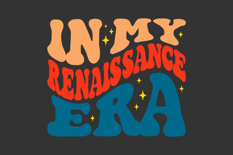 In my renaissance era groovy retro svg png SVG Fauz 