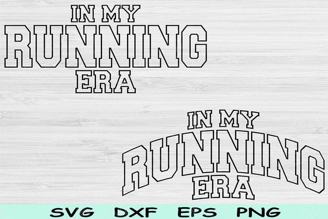 In My Running Era Svg Dxf Png Cut Files, Running Svg, Runner Svg Files For Cricut, Run Svg Wave Block Text Sublimation Digital Designs SVG TiffsCraftyCreations 