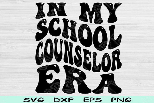 In My School Counselor Era Svg Png Cut Files, School Counselor Svg, Guidance Counselor Svg Files For Cricut Text Sublimation Digital Designs SVG TiffsCraftyCreations 