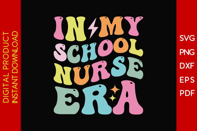 In My School Nurse Era SVG PNG PDF Cut File SVG Creativedesigntee 