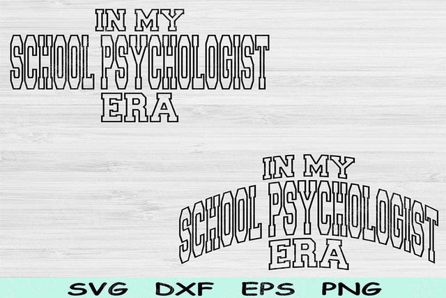 In My School Psychologist Era Svg Png Cut Files, School Psychologist Svg, School Counselor Svg Files For Cricut Sublimation Digital Designs SVG TiffsCraftyCreations 