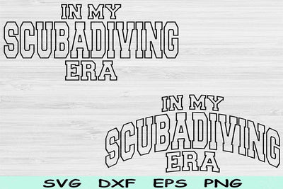 In My Scuba Diving Era Svg Dxf Png Cut Files, Scuba Diving Svg, Diver Svg Files For Cricut, Wave Block Text Sublimation Digital Designs SVG TiffsCraftyCreations 
