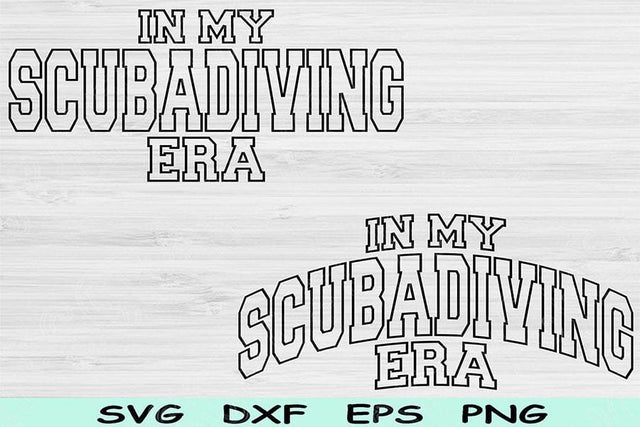In My Scuba Diving Era Svg Dxf Png Cut Files, Scuba Diving Svg, Diver Svg Files For Cricut, Wave Block Text Sublimation Digital Designs SVG TiffsCraftyCreations 