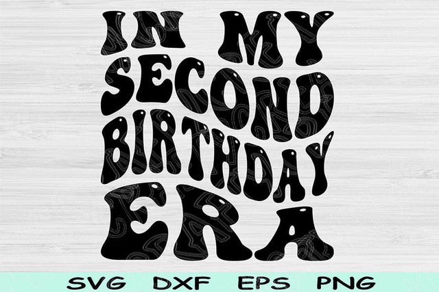 In My Second Birthday Era Svg Dxf Png Cut Files, 2nd Birthday Svg, 2 Year Old Svg Files For Cricut, Second Birthday Svg Retro Wavy Text Svg SVG TiffsCraftyCreations 