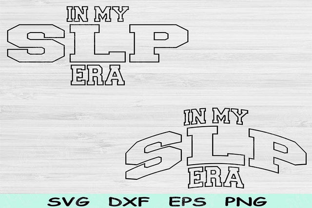 In My SLP Era Svg Dxf Png Cut Files, SLP Svg, Speech Language Pathologist Svg Files For Cricut, Wave Block Text Sublimation Digital Designs SVG TiffsCraftyCreations 
